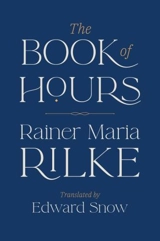 The Book of Hours - Rainer Maria Rilke