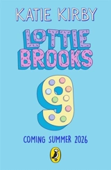 The Seriously Epic Holiday of Lottie Brooks Vol. 9 - Katie Kirby
