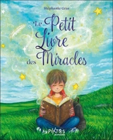 Le petit livre des miracles - Stéphanie Gras