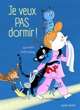 Je veux pas dormir ! - Claire Pisarra