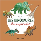 Les dinosaures - Adeline Ruel