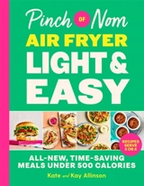 Pinch of Nom Air Fryer Light & Easy - Kate Allinson