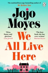 We All Live Here - Jojo Moyes