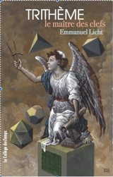 TRITHEME le maître des clefs - Emmanuel Licht