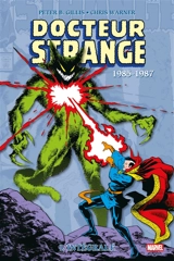 Docteur Strange : l'intégrale. 1985-1987 - Peter B. Gillis