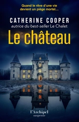 Le château - Catherine Cooper