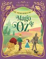 El maravilloso mago de Oz / The Wonderful Wizard of Oz - Oro, BegoAa