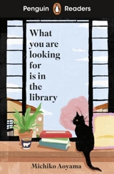 What You Are Looking For Is In The Library - Michiko Aoyama