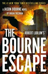 Robert Ludlum's. The Bourne Escape - Brian Freeman