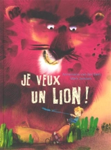 Je veux un lion ! - Annemarie van der Eem