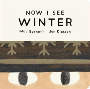 Now I See Winter - Mac Barnett