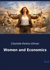 Women and Economics - Charlotte Perkins Gilman