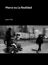 Marco ou La realidad (d'après Rodez-Mexico) - Julien Villa
