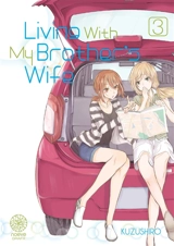 Living with my brother's wife. Vol. 3 - Kuzushiro