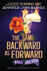 The Same Backward As Forward - Jennifer Lynn Barnes