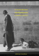 Je la suis devenue - Camille Loivier
