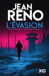 L'évasion : une nouvelle mission d'Emma - Jean Reno