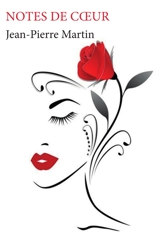 Notes de coeur - Jean-Pierre Martin