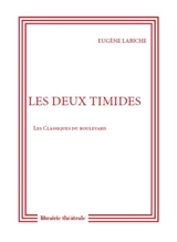 Les deux timides - Eugène Labiche