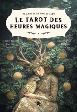 Le tarot des heures magiques : 78 cartes & son livret - Cecilia Lattari