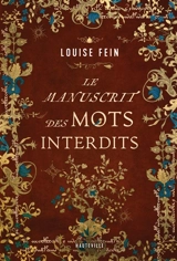 Le manuscrit des mots interdits - Louise Fein