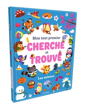Les saisons : mon tout premier cherche et trouve - Sandrine Lamour