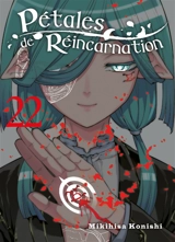 Pétales de réincarnation. Vol. 22 - Mikihisa Konishi