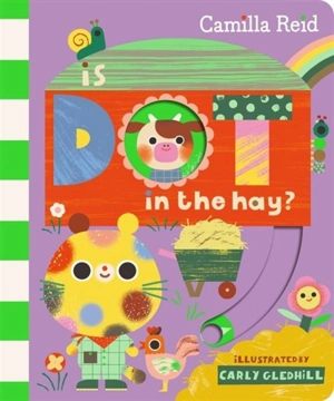 Is Dot in the Hay ? - Camilla Reid
