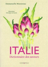 Italie : dictionnaire des saveurs - Emmanuelle Mourareau