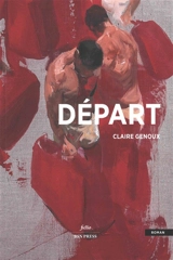 Départ - Claire Genoux