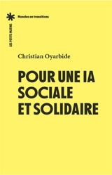 Pour une IA sociale et solidaire - Christian Oyarbide