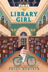 Library Girl - Polly Horvath