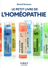 Le petit livre de l'homéopathie - Daniel Scimeca
