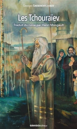 Les Tchouraïev - Georges Grebenchtchikov