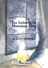 Les histoires de monsieur Qivy - Rayan Zowski