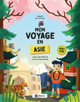 Mon voyage en Asie : avec Yuki - Jana Sedlackova
