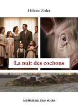 La nuit des cochons - Hélène Zoler