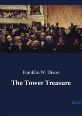 The Tower Treasure - Franklin W. Dixon