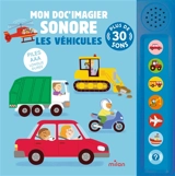 Mon doc'imagier sonore : les véhicules : plus de 30 sons - Yating Hung