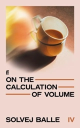 On the Calculation of Volume IV Vol. 4 - Solvej Balle