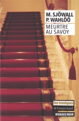 Meurtre au Savoy : le roman d'un crime - Maj Sjöwall