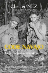 Code navajo : la langue comme arme de guerre - Chester Nez