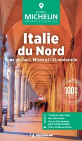 Italie du Nord : sans les lacs, Milan et la Lombardie - Manufacture française des pneumatiques Michelin