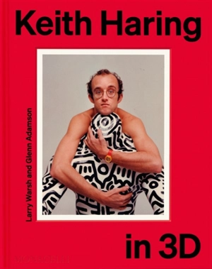 Keith Haring in 3D - Larry Warsh