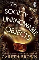 The Society of Unknowable Objects - Gareth Brown