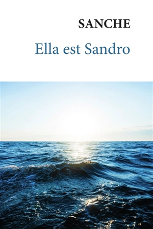 Ella est Sandro - Sanche