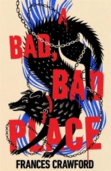 A Bad, Bad Place - Crawford, Frances