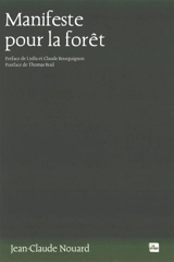 Manifeste pour la forêt - Jean-Claude Nouard