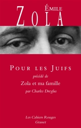 Pour les Juifs. Zola et ma famille - Charles Dreyfus