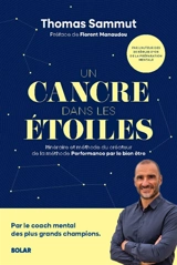 Un cancre dans les étoiles : itinéraire et méthode du créateur de la méthode Performance par le bien-être - Thomas Sammut